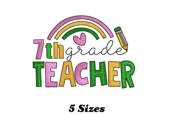 Review: 7th Grade Teacher Embroidery Design