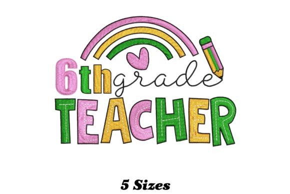 Reviewing the 6th Grade Teacher Embroidery Design